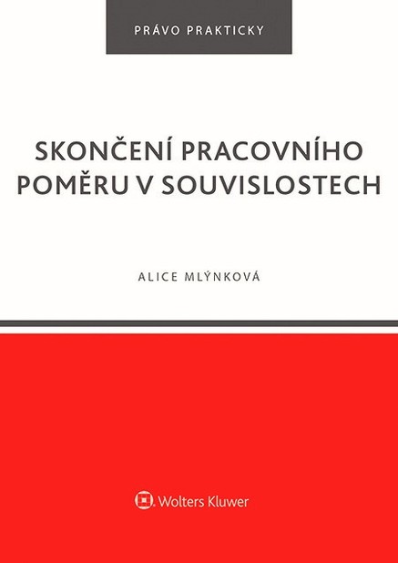 Skončení pracovního poměru v souvislostech