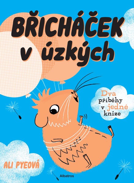 Břicháček v úzkých