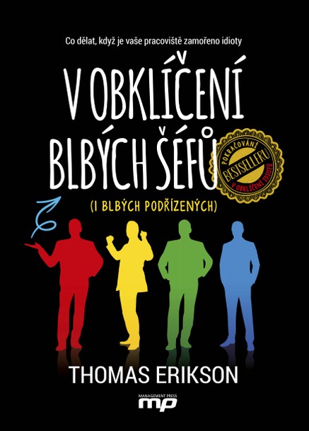 V obklíčení blbých šéfů (i blbých podřízených)