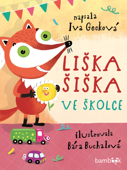 Liška Šiška ve školce