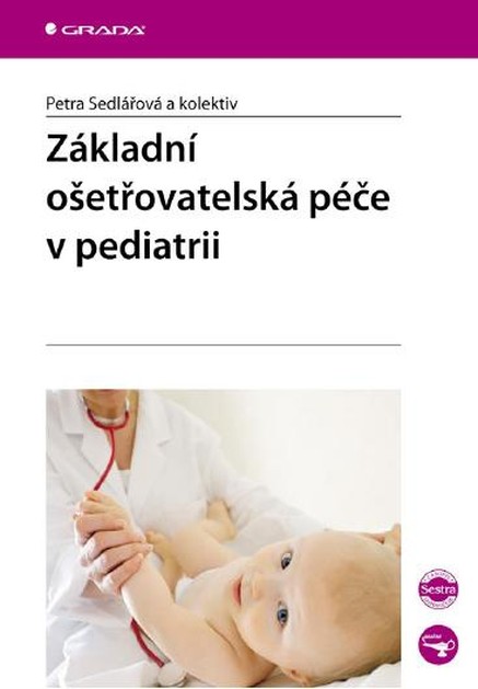 Základní ošetřovatelská péče v pediatrii