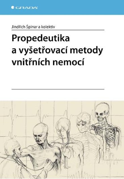 Propedeutika a vyšetřovací metody vnitřních nemocí