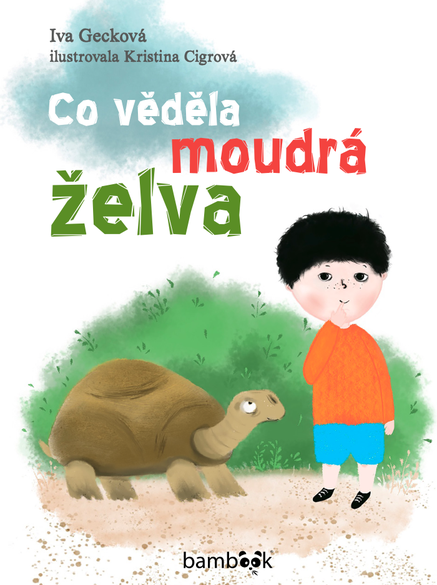 Co věděla moudrá želva