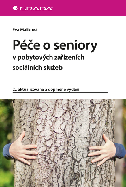 Péče o seniory v pobytových zařízeních sociálních služeb