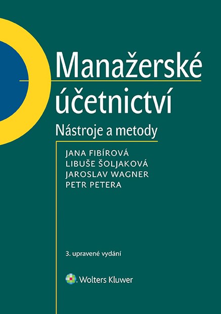 Manažerské účetnictví - nástroje a metody, 3. upravené vydání