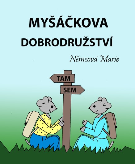 Myšáčkova dobrodružství