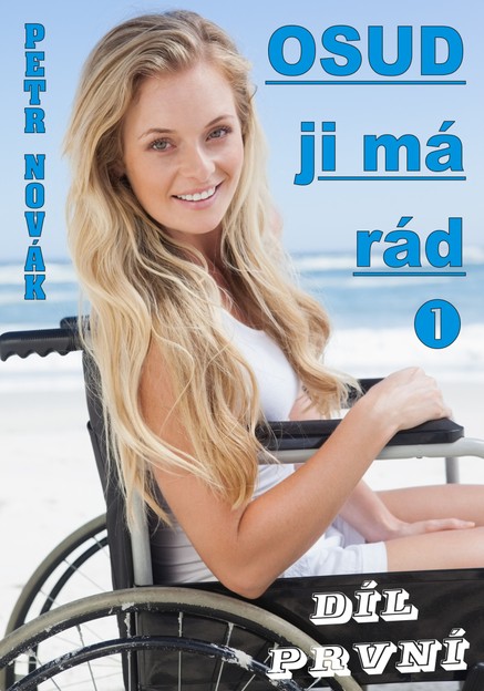 Osud jí má rád