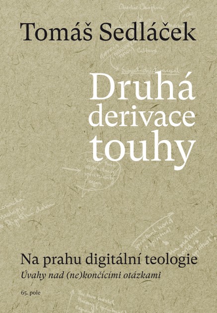 Druhá derivace touhy II.