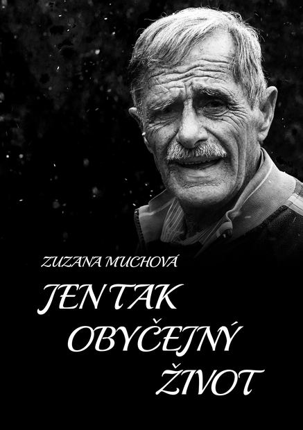 Jen tak obyčejný život