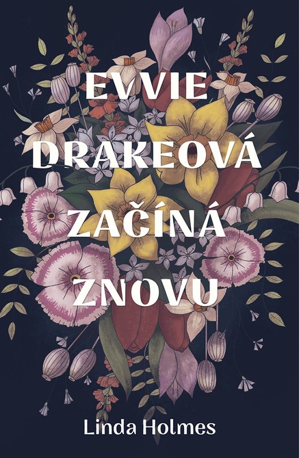 Evvie Drakeová začíná znovu