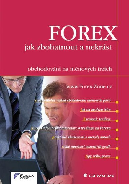 FOREX - jak zbohatnout a nekrást