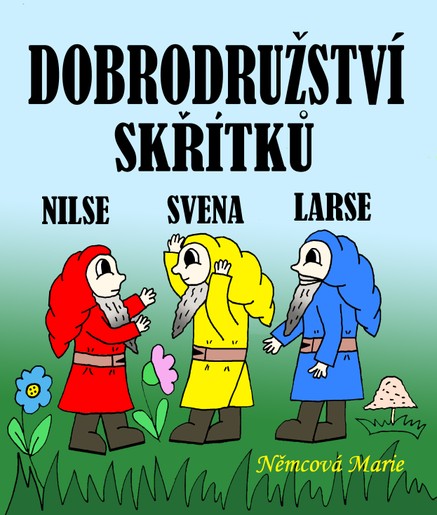 Dobrodružství skřítků Nilse, Svena a Larse