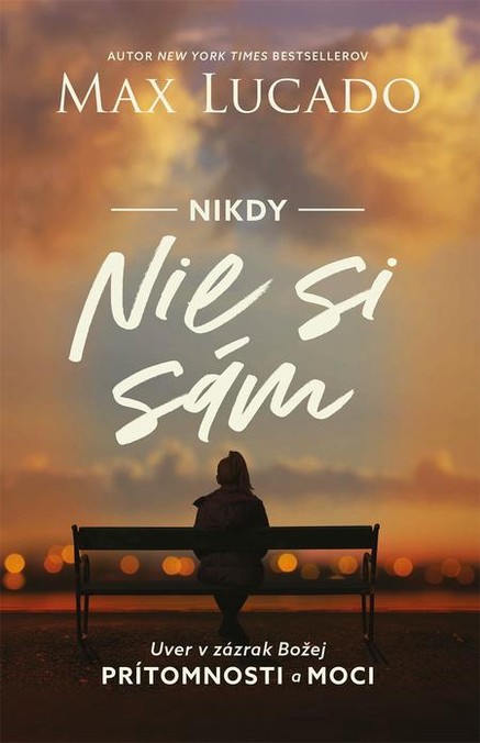 Nikdy nie si sám