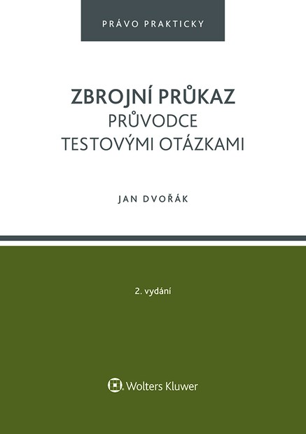 Zbrojní průkaz. Průvodce testovými otázkami - 2. vydání