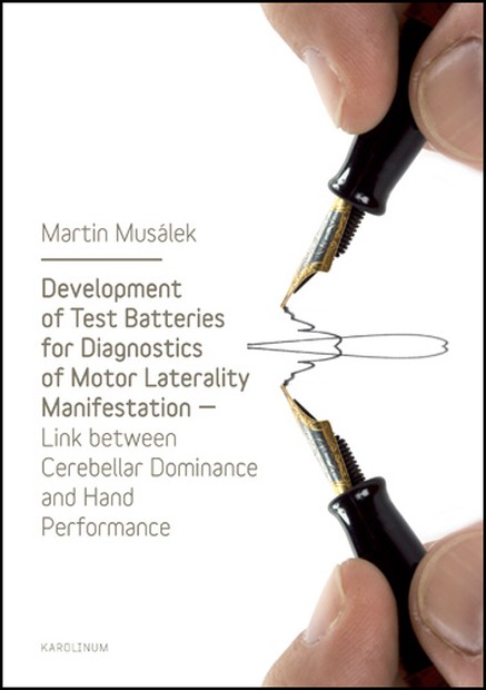 Development of Test Baterries for Diagnostics of Motor Laterality Manifestation