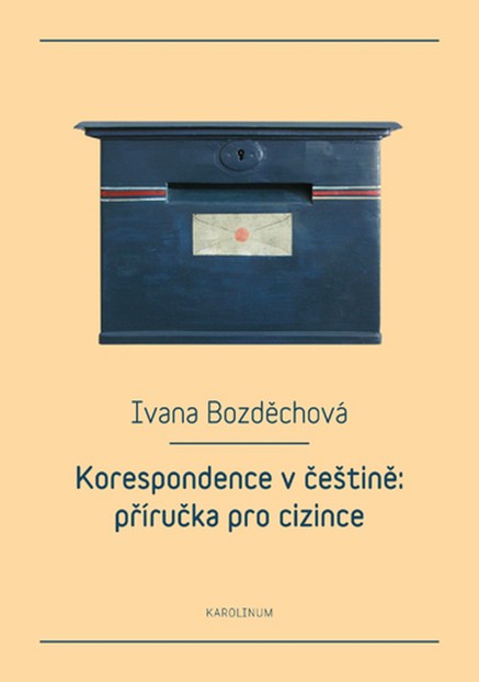 Korespondence v češtině: příručka pro cizince