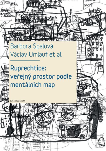 Ruprechtice: Veřejný prostor podle mentálních map