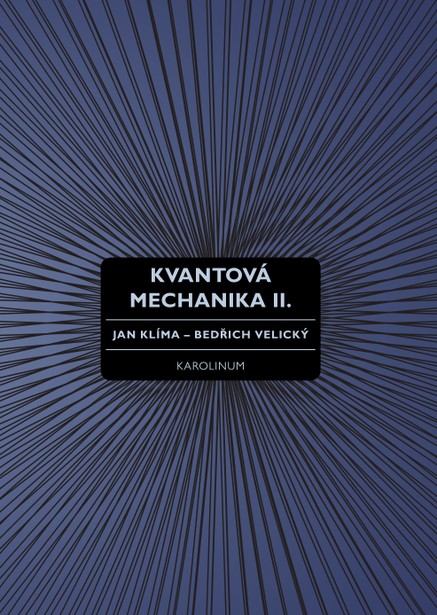 Kvantová mechanika II.