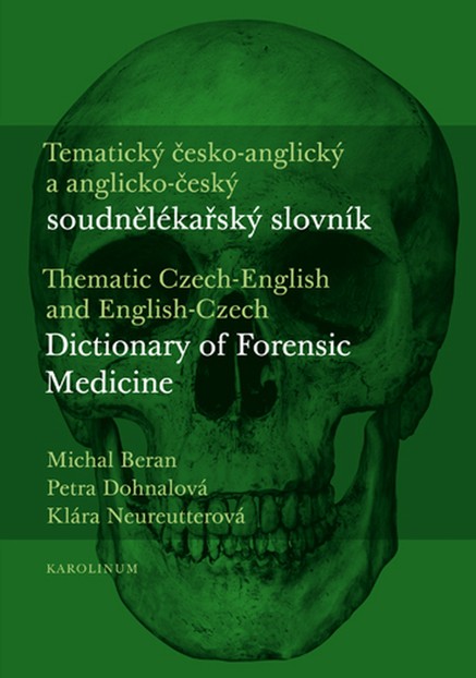 Tematický česko-anglický a anglicko-český soudnělékařský slovník