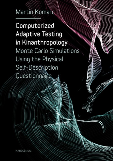 Computerized Adaptive Testing in Kinanthropology