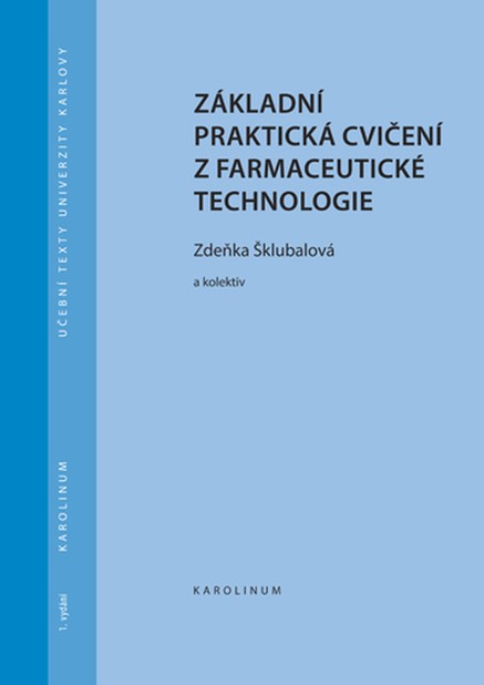 Základní praktická cvičení z farmaceutické technologie