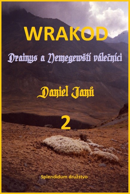 WRAKOD - Drainys a Nemegewští válečníci