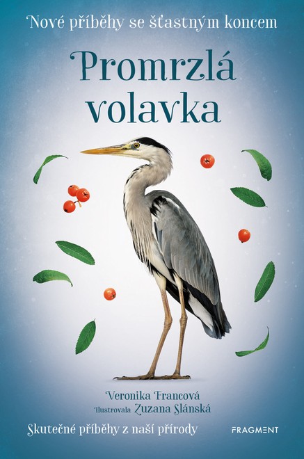 Nové příběhy se šťastným koncem – Promrzlá volavka