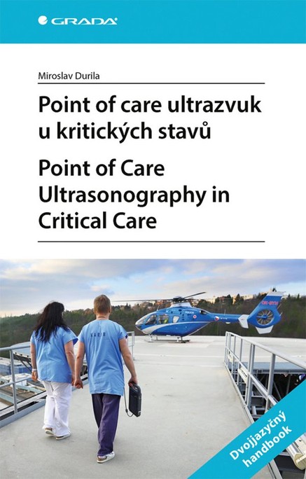 Point of care ultrazvuk u kritických stavů. Point of Care Ultrasonography in Critical Care