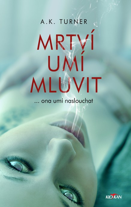 Mrtví umí mluvit