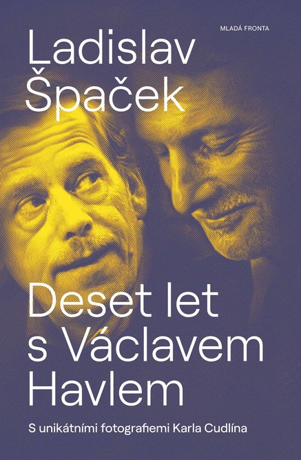 Deset let s Václavem Havlem