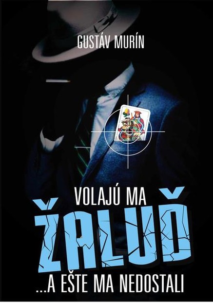 Volajú ma Žaluď ...a ešte ma nedostali