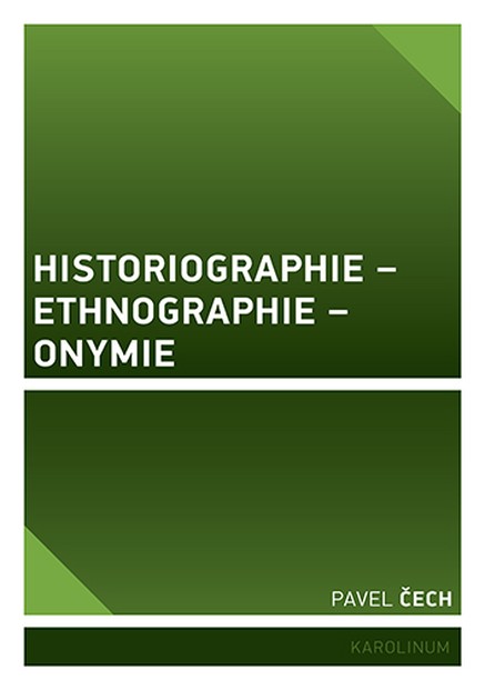 Historiographie – Ethnographie – Onymie