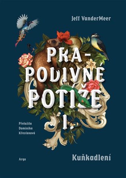 Prapodivné potíže I: Kuňkadlení