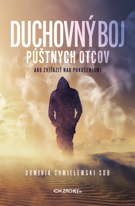 Duchovný boj púštnych otcov