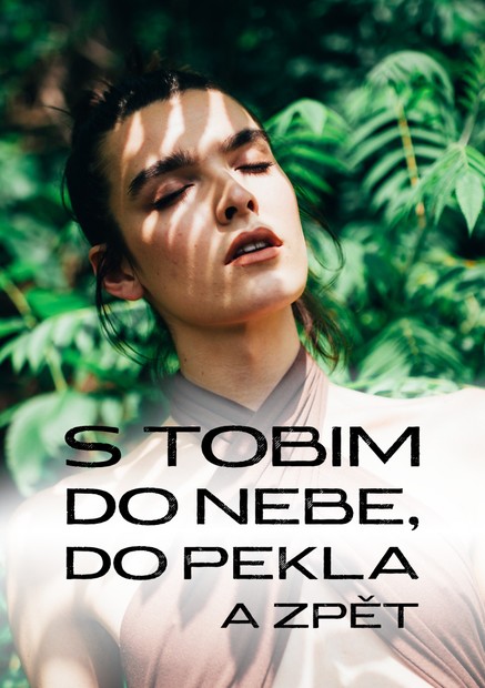 S Tobim do nebe, do pekla a zpět