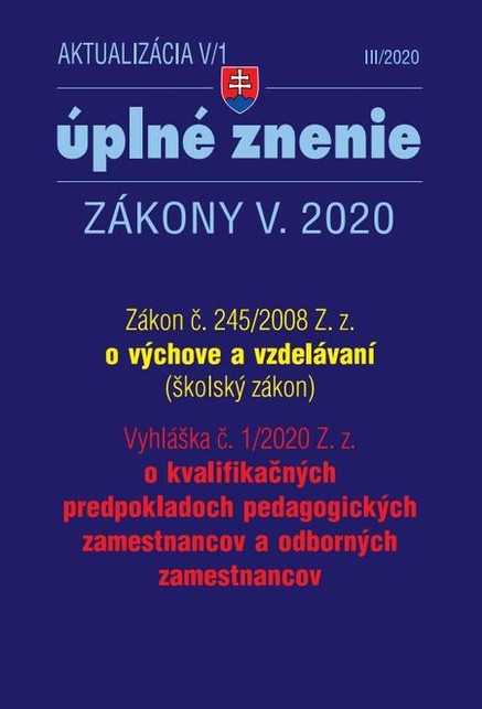 Aktualizácia V/1 2020  - Zákon o výchove a vzdelávaní - Školský zákon