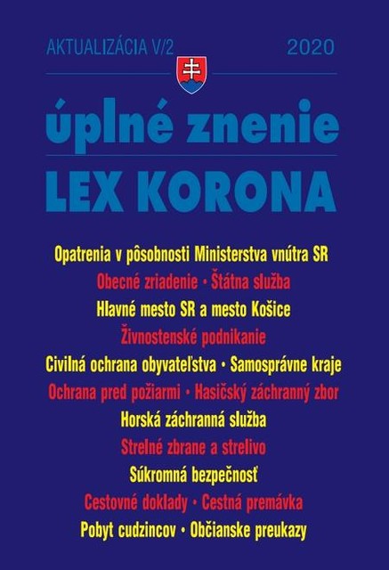 Aktualizácia V/2 2020 –LEX-KORONA – štátna a verejná služba, civilná ochrana, súkromná bezpečnosť