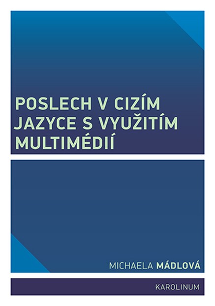 Poslech v cizím jazyce s využitím multimédií