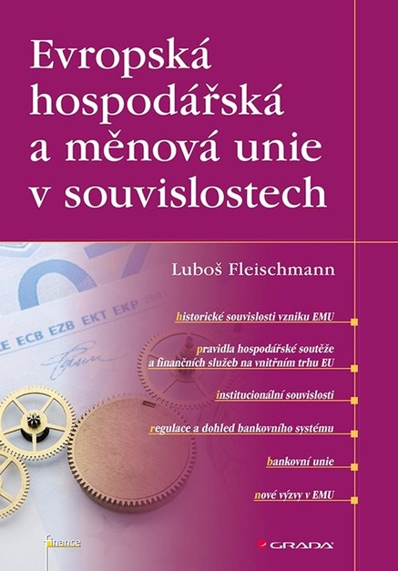 Evropská hospodářská a měnová unie v souvislostech