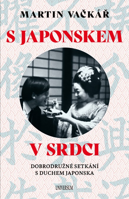S Japonskem v srdci: Dobrodružné setkání