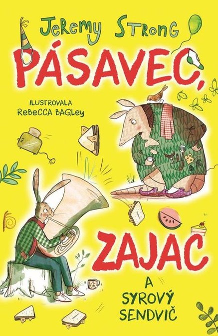 Pásavec, zajac a syrový sendvič