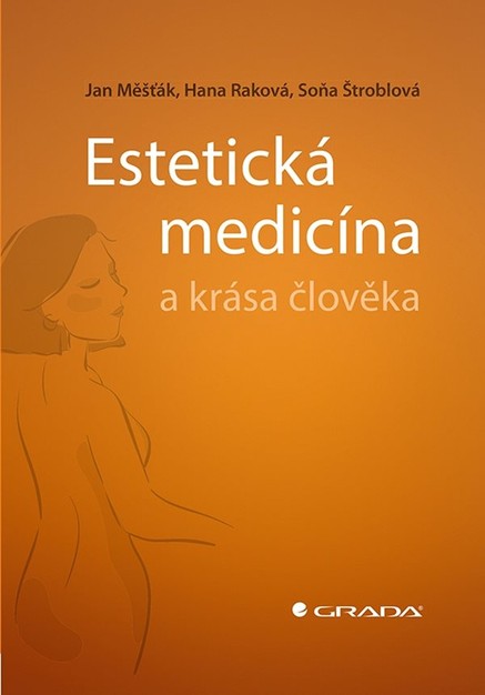 Estetická medicína a krása člověka