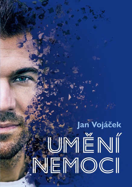 Jan Vojáček: Umění nemoci