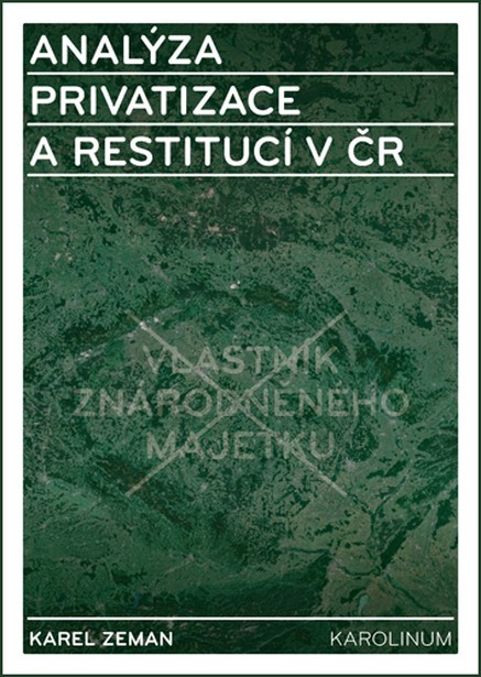 Analýza privatizace a restitucí v ČR