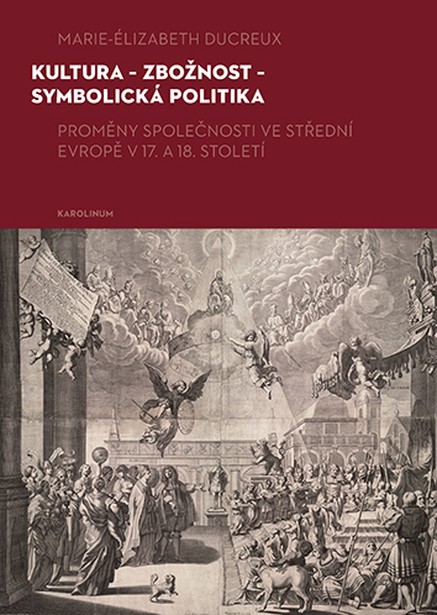 Kultura – zbožnost – symbolická politika