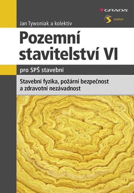 Pozemní stavitelství VI pro SPŠ stavební