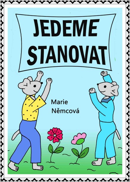 Jedeme stanovat