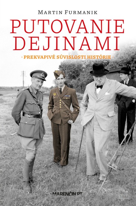 Putovanie dejinami|Prekvapivé súvislosti histórie