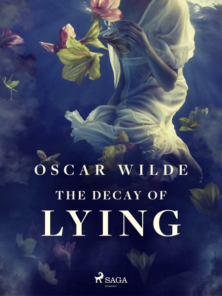 The Decay of Lying