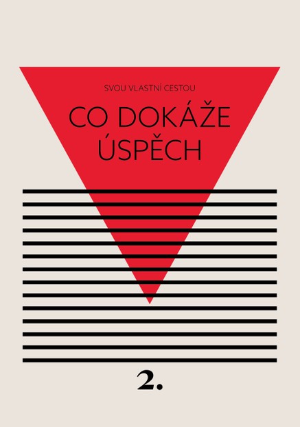Co dokáže úspěch